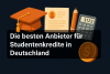 Anbieter von Studienkrediten in Deutschland bikrisohoj